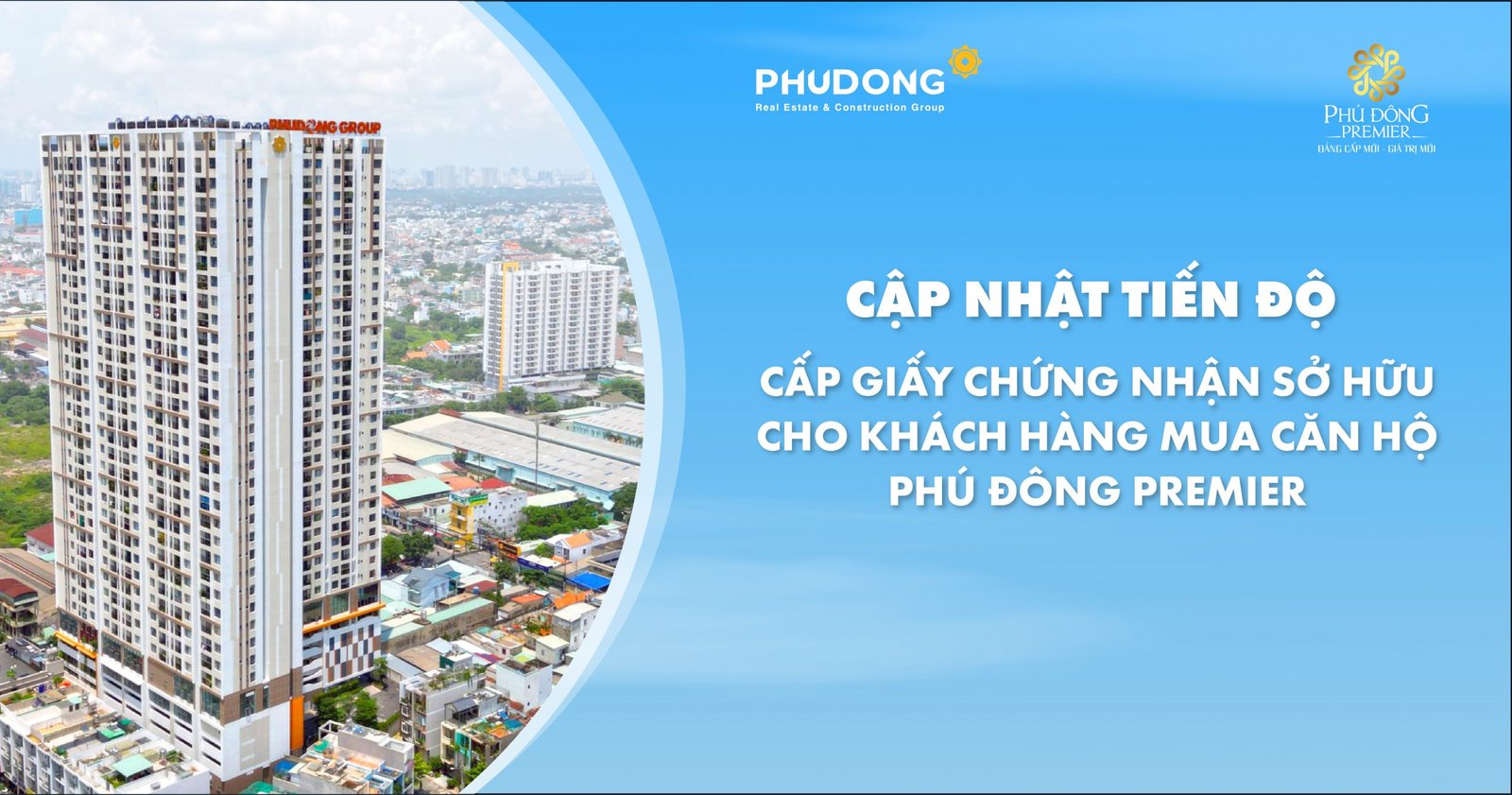 TIẾN ĐỘ CẤP GIẤY CHỨNG NHẬN SỞ HỮU CHO KHÁCH HÀNG MUA CĂN HỘ PHÚ ĐÔNG PREMIER