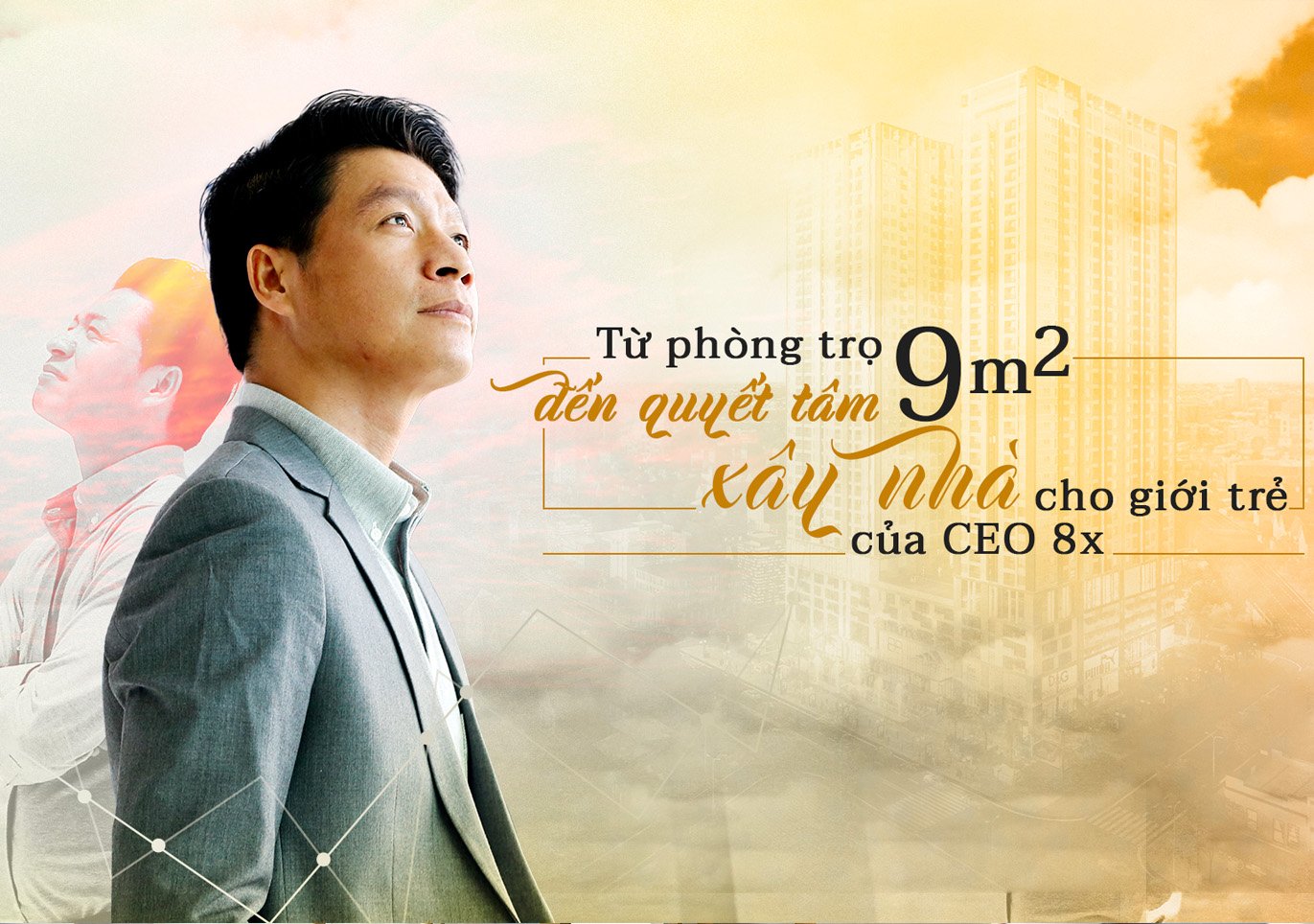 TỪ NHÀ TRỌ 9M2 ĐẾN QUYẾT TÂM XÂY NHÀ CHO GIỚI TRẺ CỦA CEO PHÚ ĐÔNG GROUP