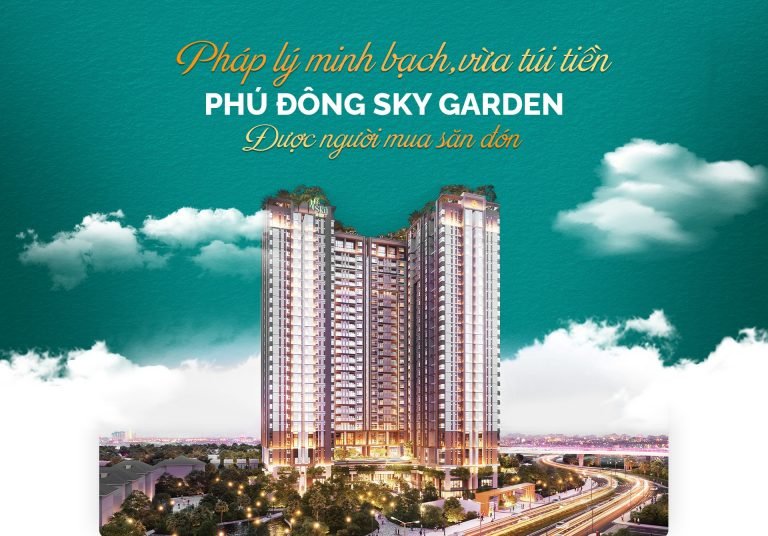 PHÁP LÝ MINH BẠCH, VỪA TÚI TIỀN – PHÚ ĐÔNG SKYGARDEN ĐƯỢC NGƯỜI MUA SĂN ĐÓN