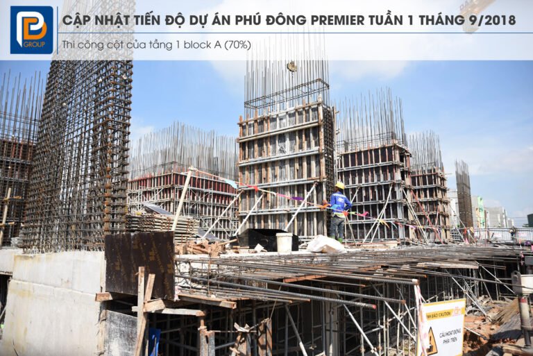 Tiến độ dự án Phú Đông Premier Tuần 01 tháng 09/2018