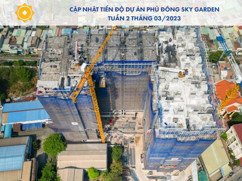 Tiến độ dự án Phú Đông Sky Garden Tháng 3 2023