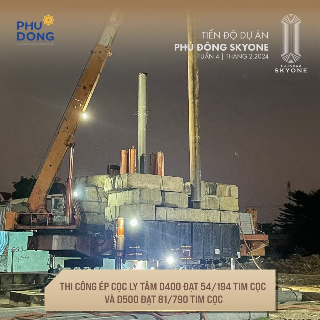 CẬP NHẬT TIẾN ĐỘ DỰ ÁN PHÚ ĐÔNG SKYONE TUẦN 4 THÁNG 02/2024