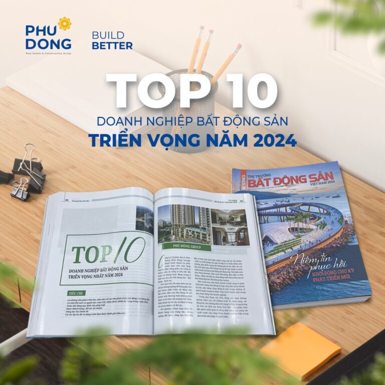 TOP 10 DOANH NGHIỆP BẤT ĐỘNG SẢN TRIỂN VỌNG NĂM 2024