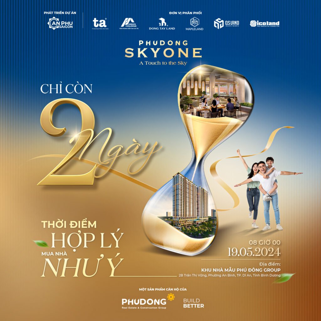 Đếm ngược 2 ngày sự kiện “Thời điểm hợp lý – Mua nhà như ý” dự án Phú Đông SkyOne