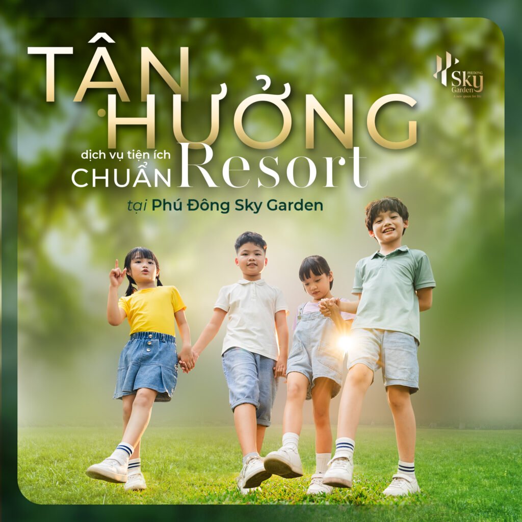 Tận hưởng dịch vụ tiện ích chuẩn resort tại Phú Đông Sky Garden