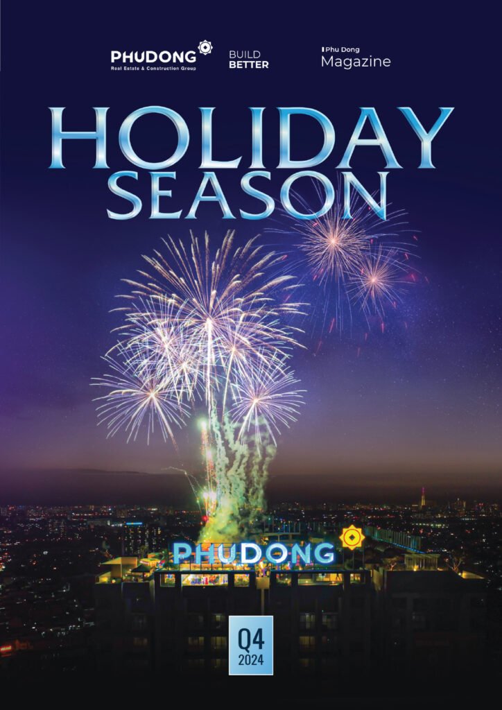 [Phu Dong Magazine] Holiday Season – Ấn Phẩm Mùa Lễ Hội