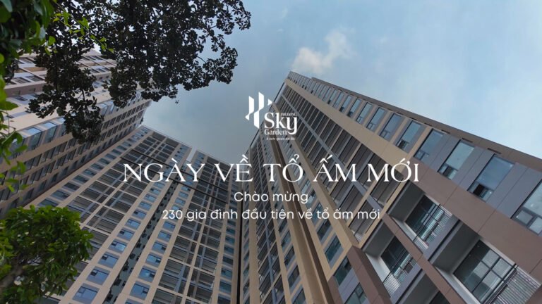 “Ngày Về Tổ Ấm Mới” Series – Câu Chuyện 4: Chào Mừng 230 Gia Đình Đầu Tiên Về Tổ Ấm Mới